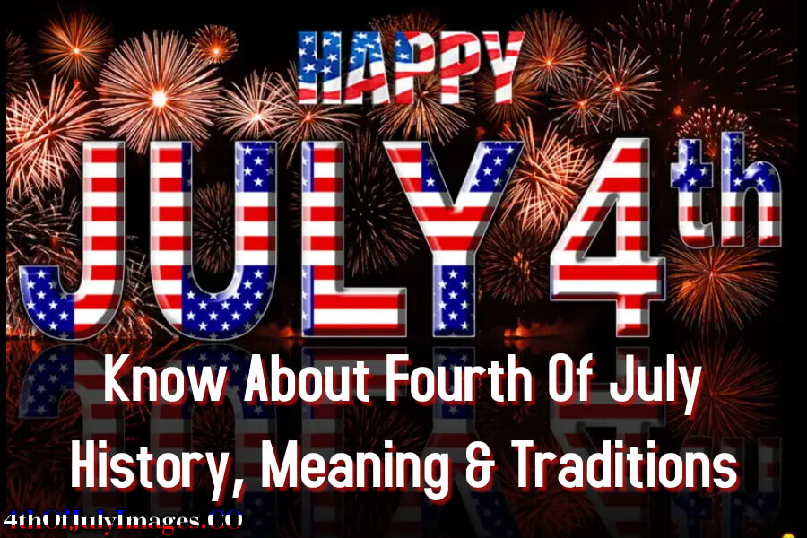 Fourth Of July History