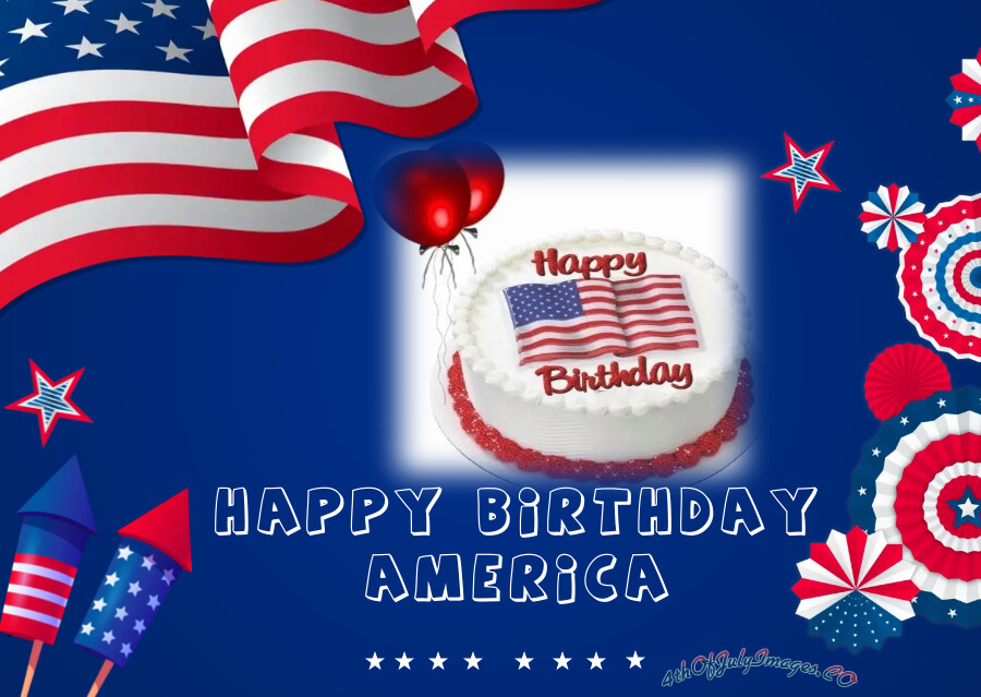 Happy Birthday America Images